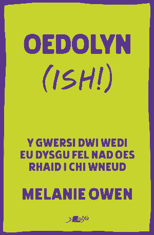 Oedolyn (ish!)