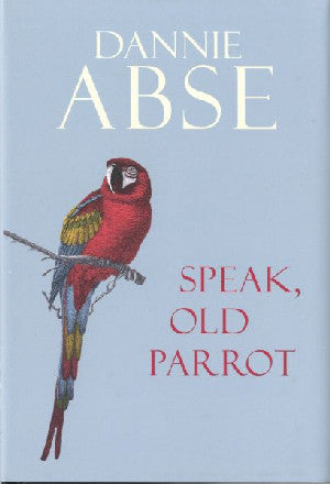 Speak, Old Parrot - Siop Y Pentan