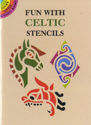 Dover Little Activity Books: Fun with Celtic Stencils - Siop Y Pentan