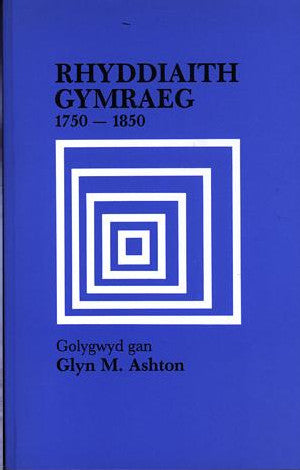 Rhyddiaith Gymraeg - Y Drydedd Gyfrol, 1750-1850 - Siop Y Pentan