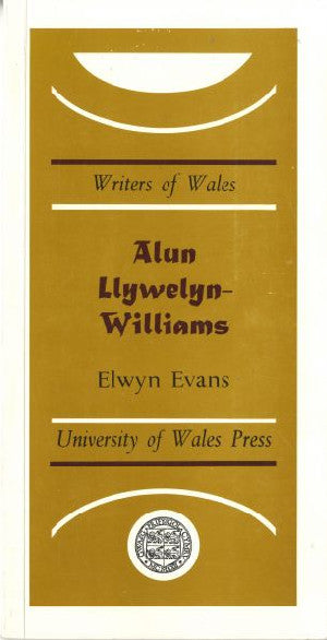 Writers of Wales: Alun Llywelyn-Williams - Siop Y Pentan