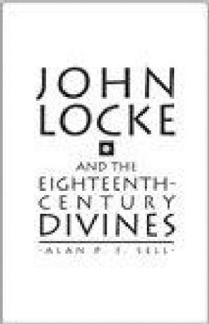 John Locke and the Eighteenth Century Divines - Siop Y Pentan