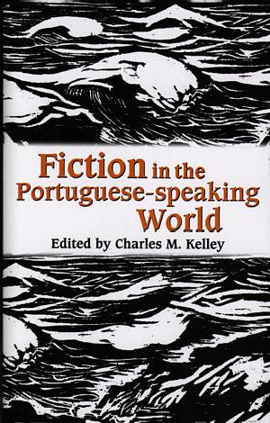 Fiction in the Portugese-Speaking World - Siop Y Pentan