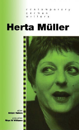 Contemporary German Writers Series: Herta Müller - Siop Y Pentan