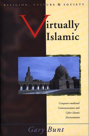 Religion, Culture and Society: Virtually Islamic - Computer-Media - Siop Y Pentan