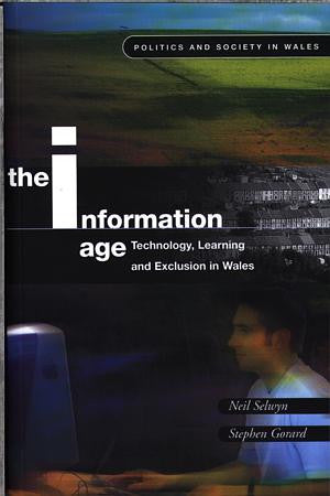 Politics and Society in Wales: Information Age, The - - Siop Y Pentan