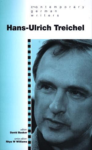 Contemporary German Writers Series: Hans-Ulrich Treichel - Siop Y Pentan