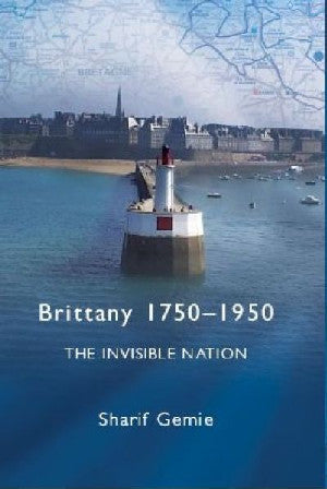 Brittany 1750-1950 - The Invisible Nation - Siop Y Pentan