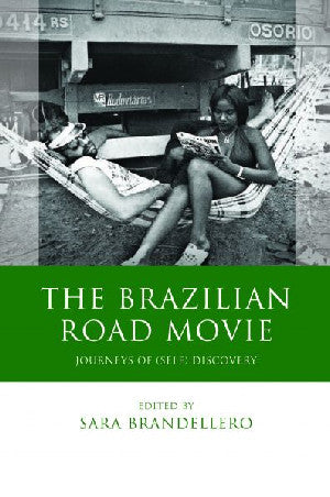 Iberian and Latin American Studies: The Brazilian Road Movie - - Siop Y Pentan