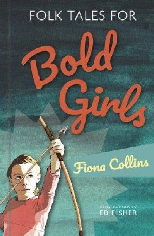 Folk Tales for Bold Girls - Siop Y Pentan