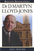 Bitesize Biographies: Dr D Martyn Lloyd-Jones - Siop Y Pentan