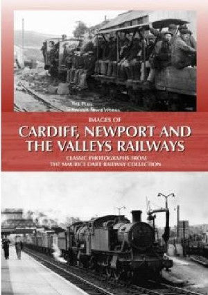 Images of Cardiff, Newport and the Valleys Railways - Siop Y Pentan