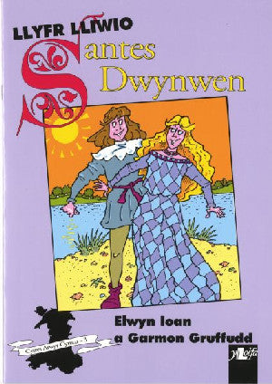 Cyfres Arwyr Cymru: 3. Llyfr Lliwio Santes Dwynwen - Siop Y Pentan