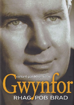 Rhag Pob Brad - Cofiant Gwynfor Evans - Siop Y Pentan