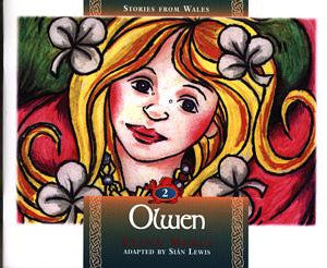 Stories from Wales: 2. Olwen - Siop Y Pentan