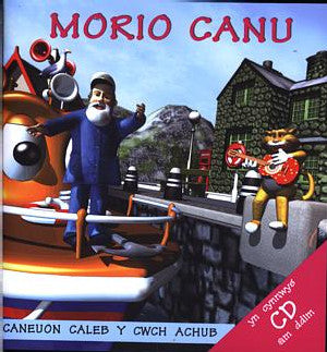 Morio Canu - Caneuon Caleb y Cwch Achub - Siop Y Pentan