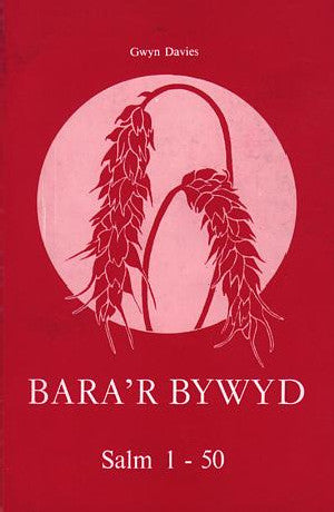 Cyfres Bara'r Bywyd: 13. Salm 1-50 - Siop Y Pentan