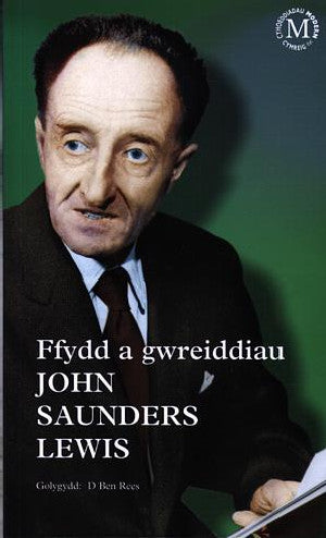 Ffydd a Gwreiddiau John Saunders Lewis - Siop Y Pentan