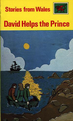 Stories from Wales Series: David Helps the Prince - Siop Y Pentan