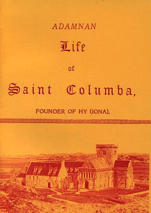 Life of Saint Columba Founder of Hy - Siop Y Pentan