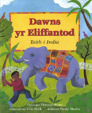 Dawns yr Eliffantod – Taith i India - Siop Y Pentan