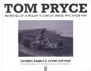 Tom Pryce: Memories of a Welsh F1 - Siop Y Pentan