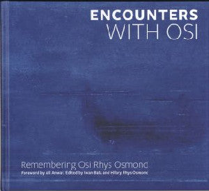 Encounters with Osi - Siop Y Pentan