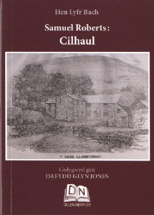 Hen Lyfr Bach: Samuel Roberts Cilhaul - Siop Y Pentan