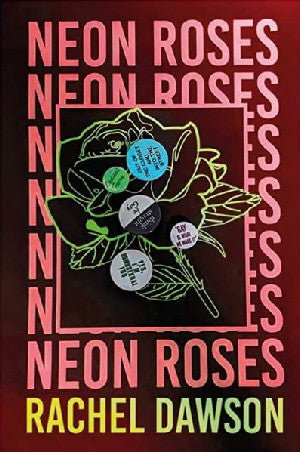 Neon Roses - Siop Y Pentan