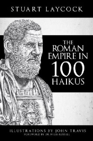 Roman Empire in 100 Haikus,the - Siop Y Pentan