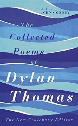 Collected Poems of Dylan Thomas - Siop Y Pentan