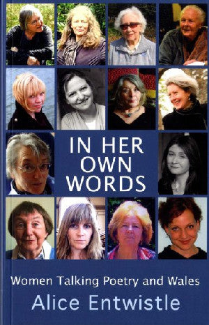 In her Own Words - Women Talking Poetry and Wales - Siop Y Pentan