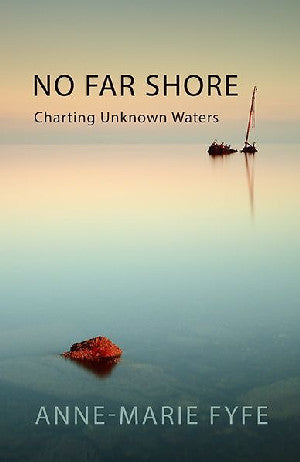 No Far Shore - Charting Unknown Waters - Siop Y Pentan