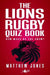 Lions Rugby Quiz Book, The (Counterpacks) - Siop Y Pentan