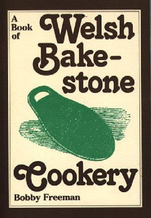 Book of Welsh Bakestone Cookery, A - Siop Y Pentan