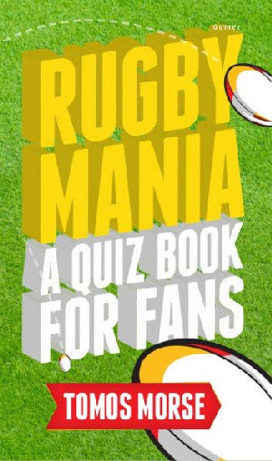 Rugby Mania - A Quiz Book for Fans - Siop Y Pentan