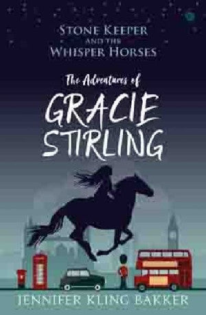 Stone Keeper and the Whisper Horses - The Adventures of Gracie - Siop Y Pentan