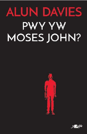 Pwy yw Moses John? - Siop Y Pentan