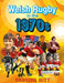 Welsh Rugby in the 1970S - Siop Y Pentan