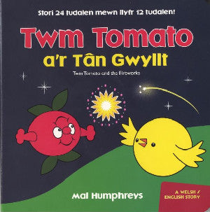 Twm Tomato a'r Tân Gwyllt - Siop Y Pentan