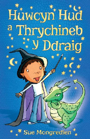 Huwcyn Hud a Thrychineb y Ddraig - Siop Y Pentan