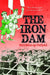 Iron Dam, The - Siop Y Pentan