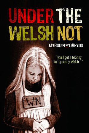 Under the Welsh Not - Siop Y Pentan