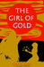 Girl of Gold, The - Siop Y Pentan