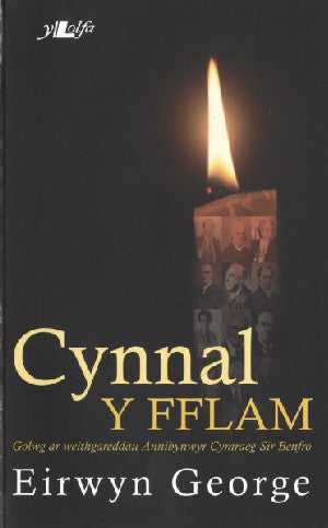 Cynnal y Fflam - Golwg ar Weithgareddau Annibynwyr Cymraeg Sir Be - Siop Y Pentan