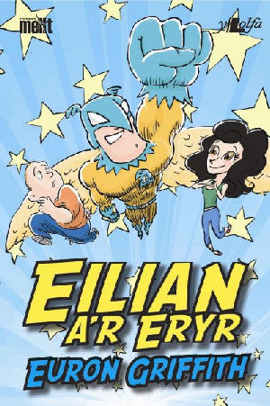 Cyfres Mellt: Eilian a'r Eryr - Siop Y Pentan