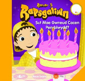 Rapsgaliwn - Sut Mae Gwneud Cacen Pen-Blwydd? Raplyfr 5 - Siop Y Pentan