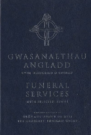 Gwasanaethau Angladd gyda Detholiad o Emynau/Funeral Services Wit - Siop Y Pentan