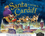 Santa is Coming to Cardiff - Siop Y Pentan