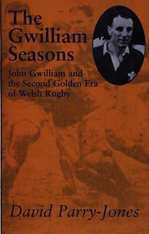 Gwilliam Seasons, The - John Gwilliam and the Second Golden Era O - Siop Y Pentan